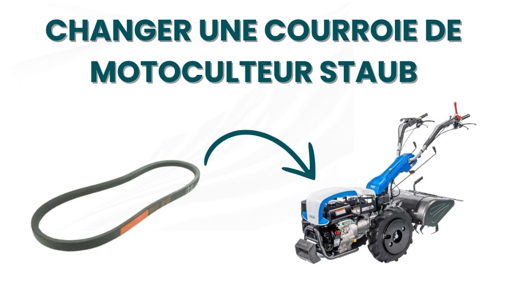 Changer une courroie de motoculteur Staub