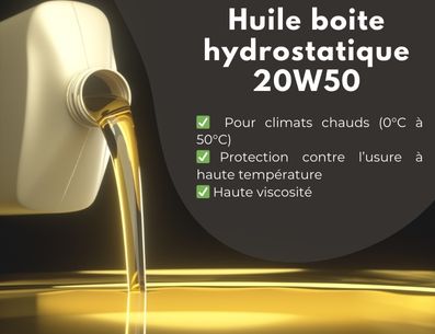 Huile boîte hydrostatique 20W50